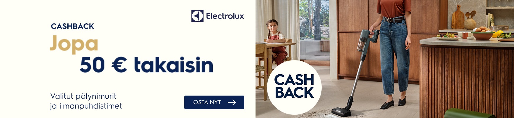 Electrolux Cashback! Jopa 50 euroa takaisin valituista pölynimureista.